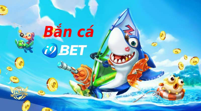 Bắn Cá i9bet: Trải Nghiệm Giải Trí Đỉnh Cao và Cơ Hội Kiếm Tiền Thật