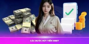 Hướng dẫn chi tiết cách rút tiền i9bet nhanh chóng và an toàn