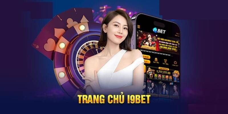 Đánh giá chi tiết nhà cái I9bet: Ưu và nhược điểm